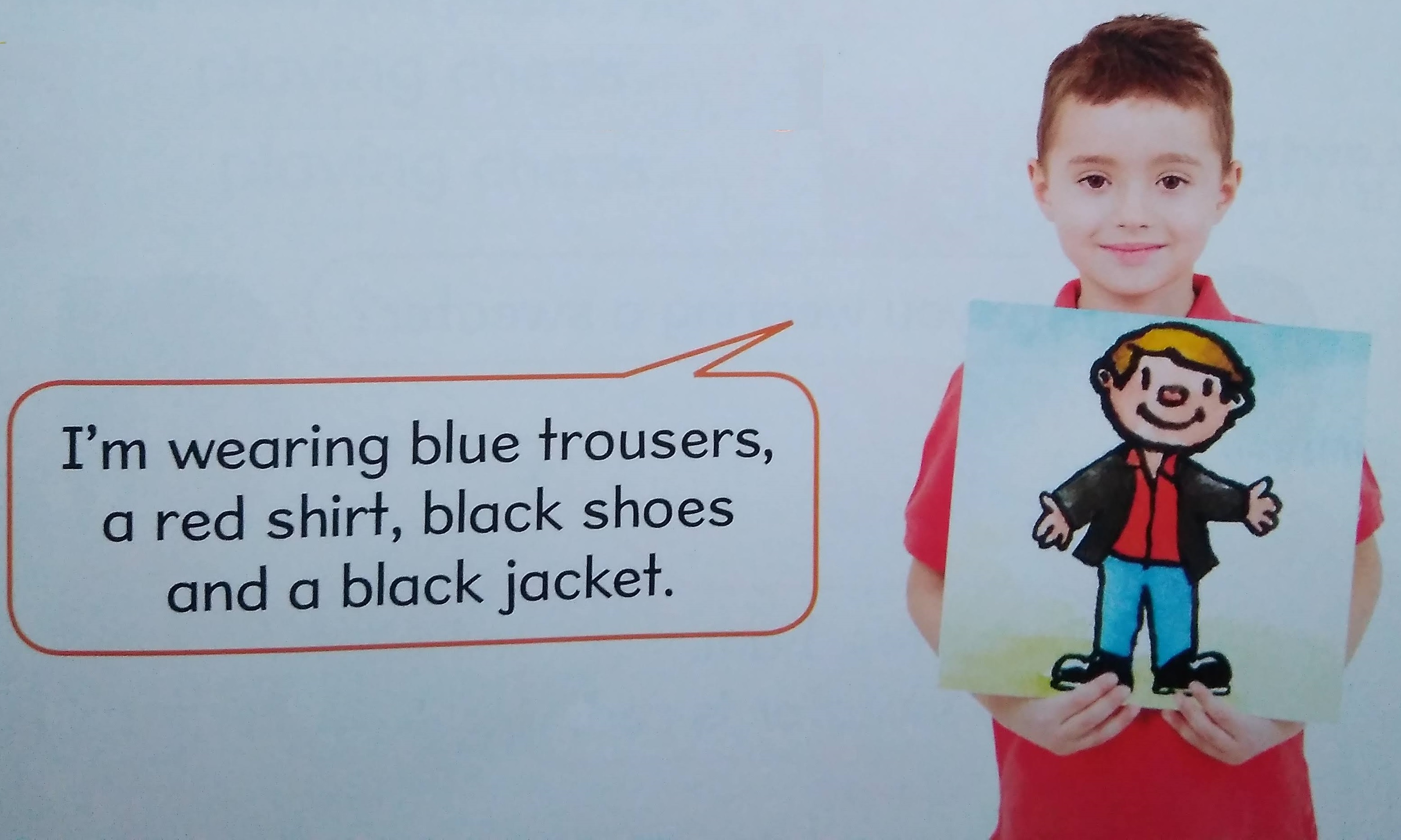 I'm wearing blue trousers, a red shirt, black shoes and a black jacket.